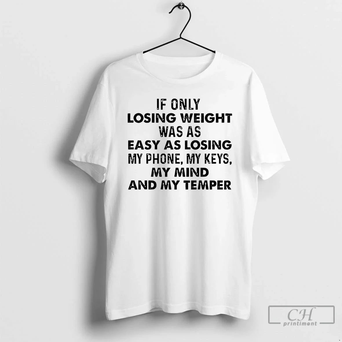 Premium If Only Losing Weight Was As Easy As Losing My Phone My Keys My Unisex , , , Long Sleeve Tee