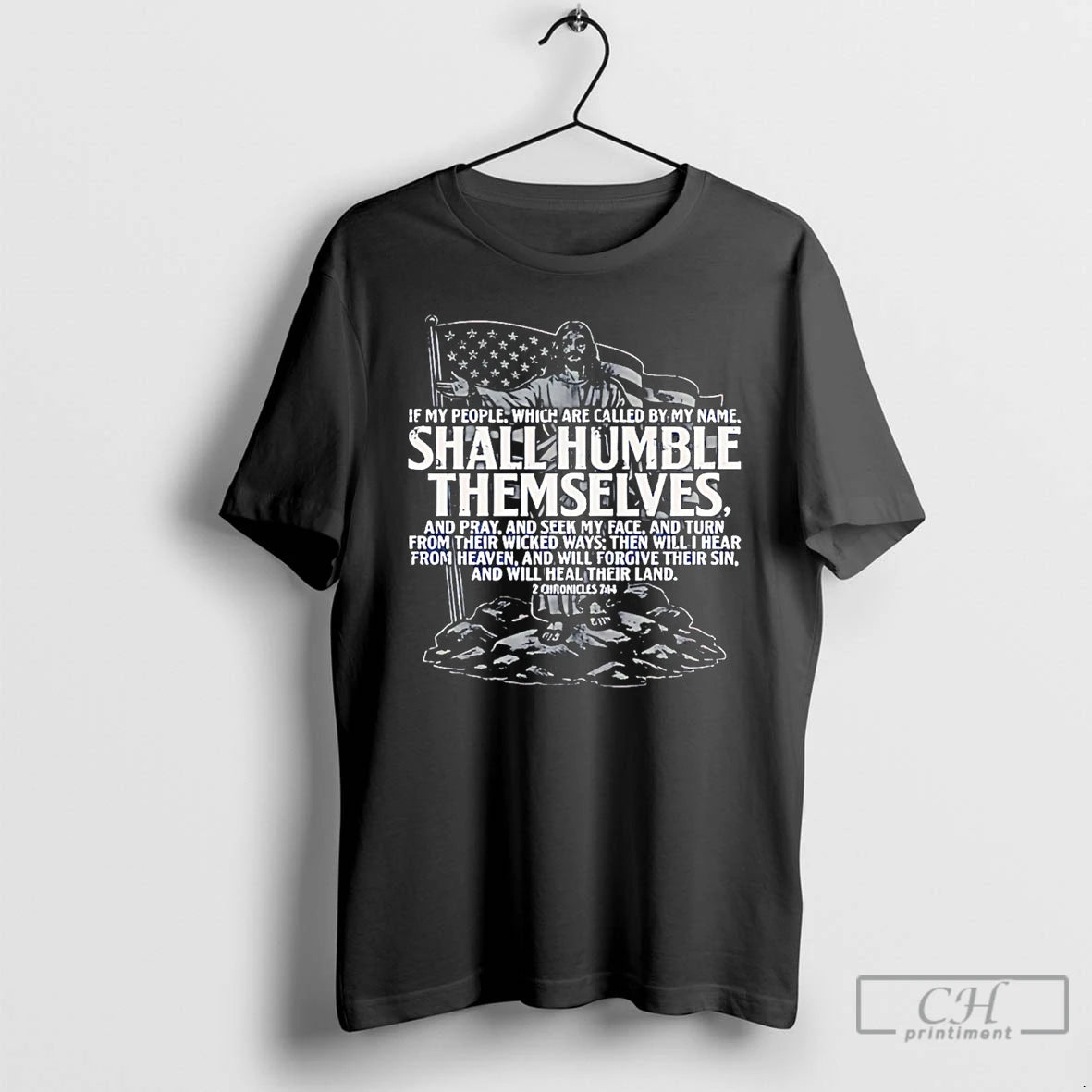 Premium If My People Which Are Called By My Name Shall Humble Themselves T Shirts