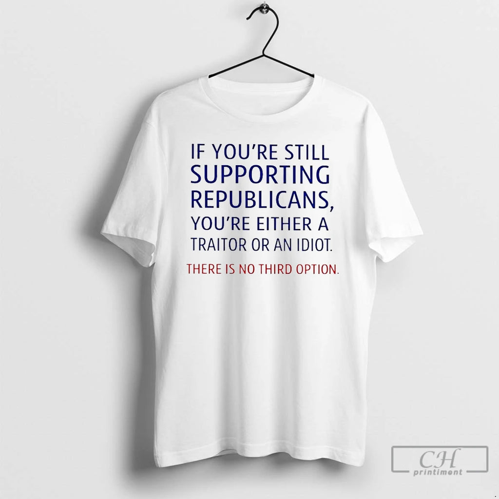 Premium If Youre Still Supporting Republicans Youre Either A Traitor