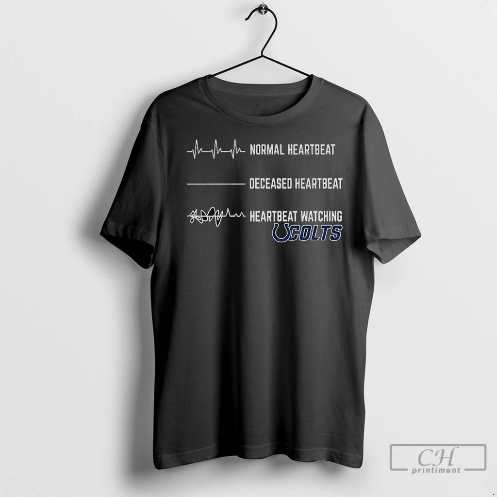 Premium Indianapolis Colts Football Normal Heartbeat Deceased Heartbeat Heartbeat Watching