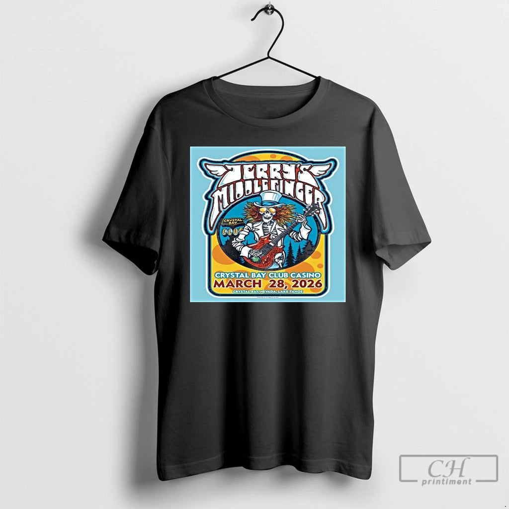Premium Jerrys Middle Finger Crystal Bay Nevada March 28 2026 Concert