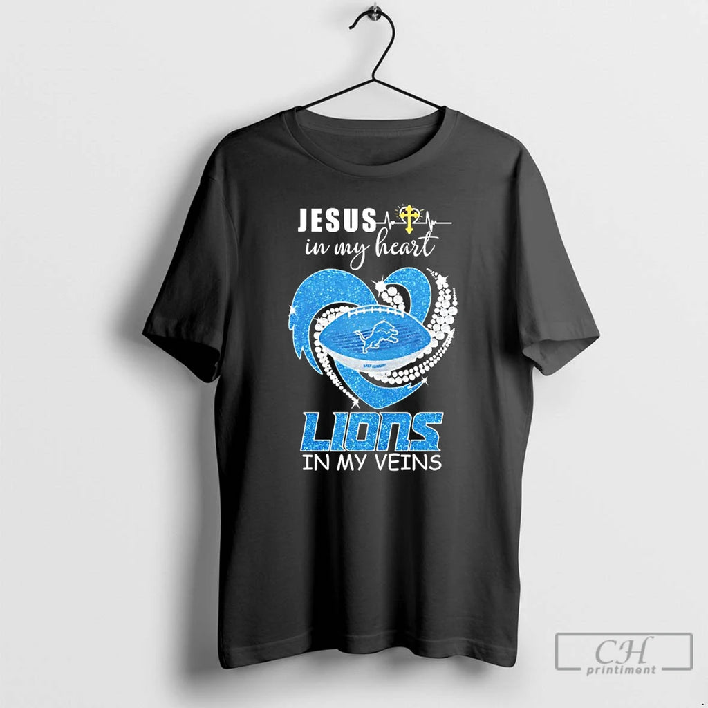 Premium Jesus In My Heart Detroit Lions In My Veins Diamond Heart T Shirts Sweater