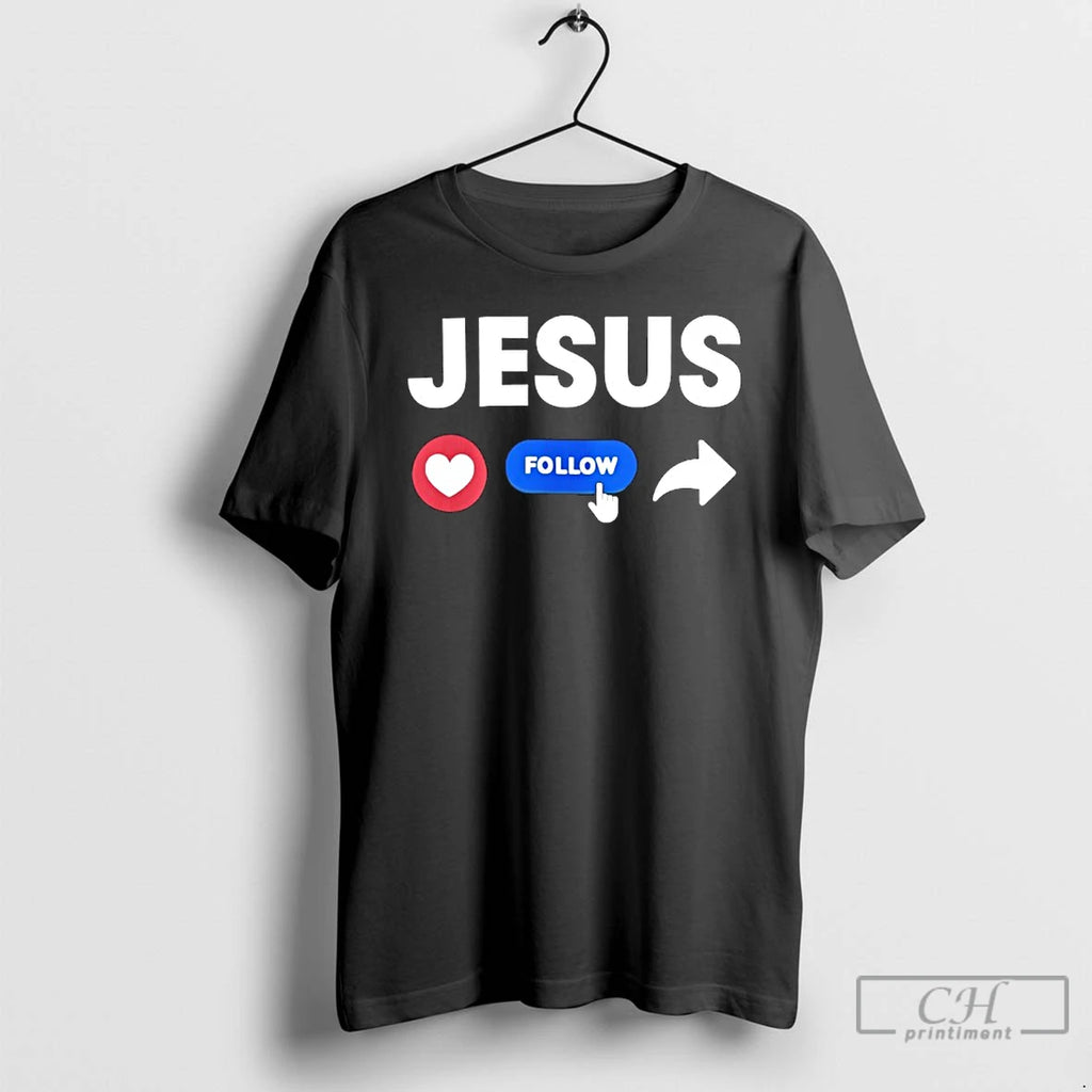 Premium Jesus Love Follow Share