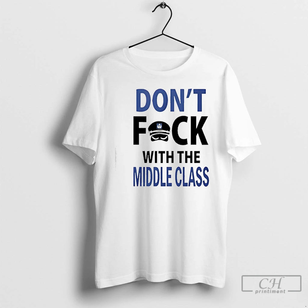 Premium Joshua Block Dont Fuck With The Middle Class