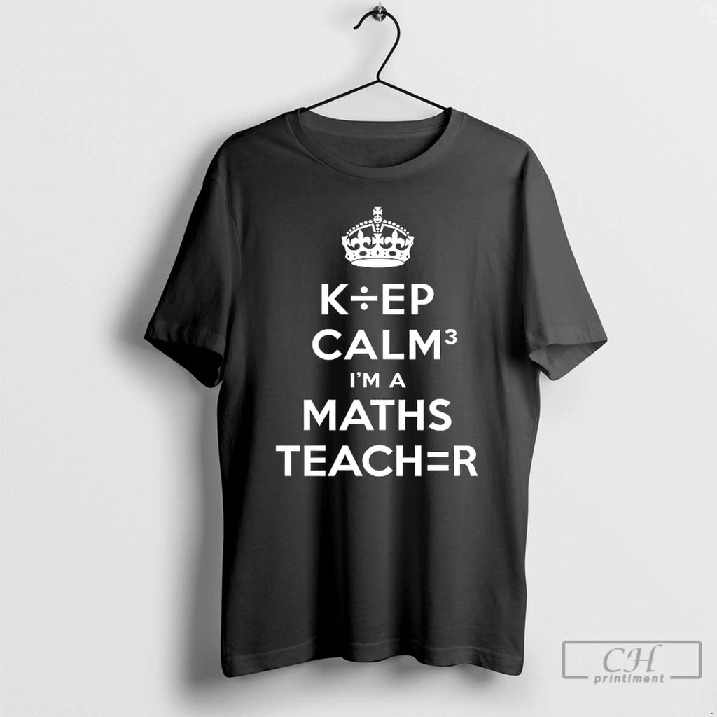 Premium Keep Calm Im Maths Teacher