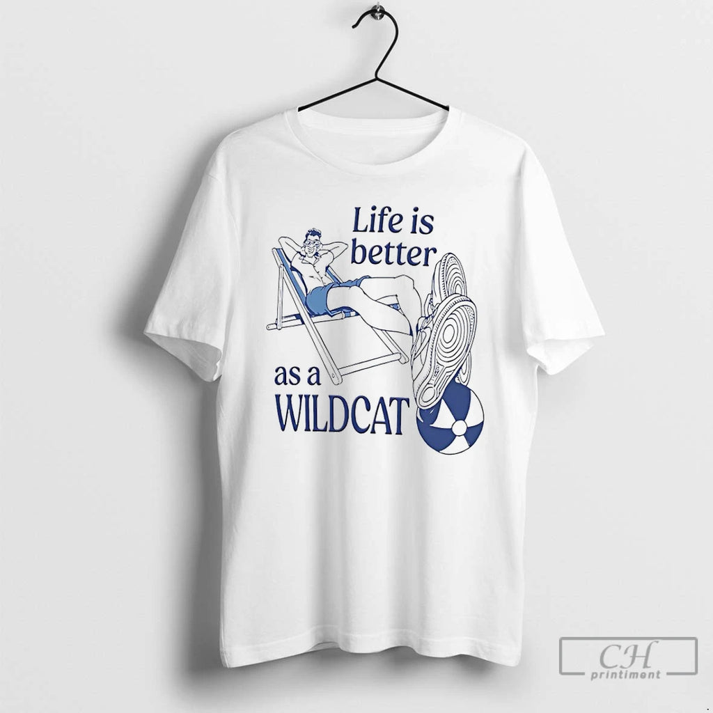 Premium Kentucky Wildcats Life Is Better As A Wildcat