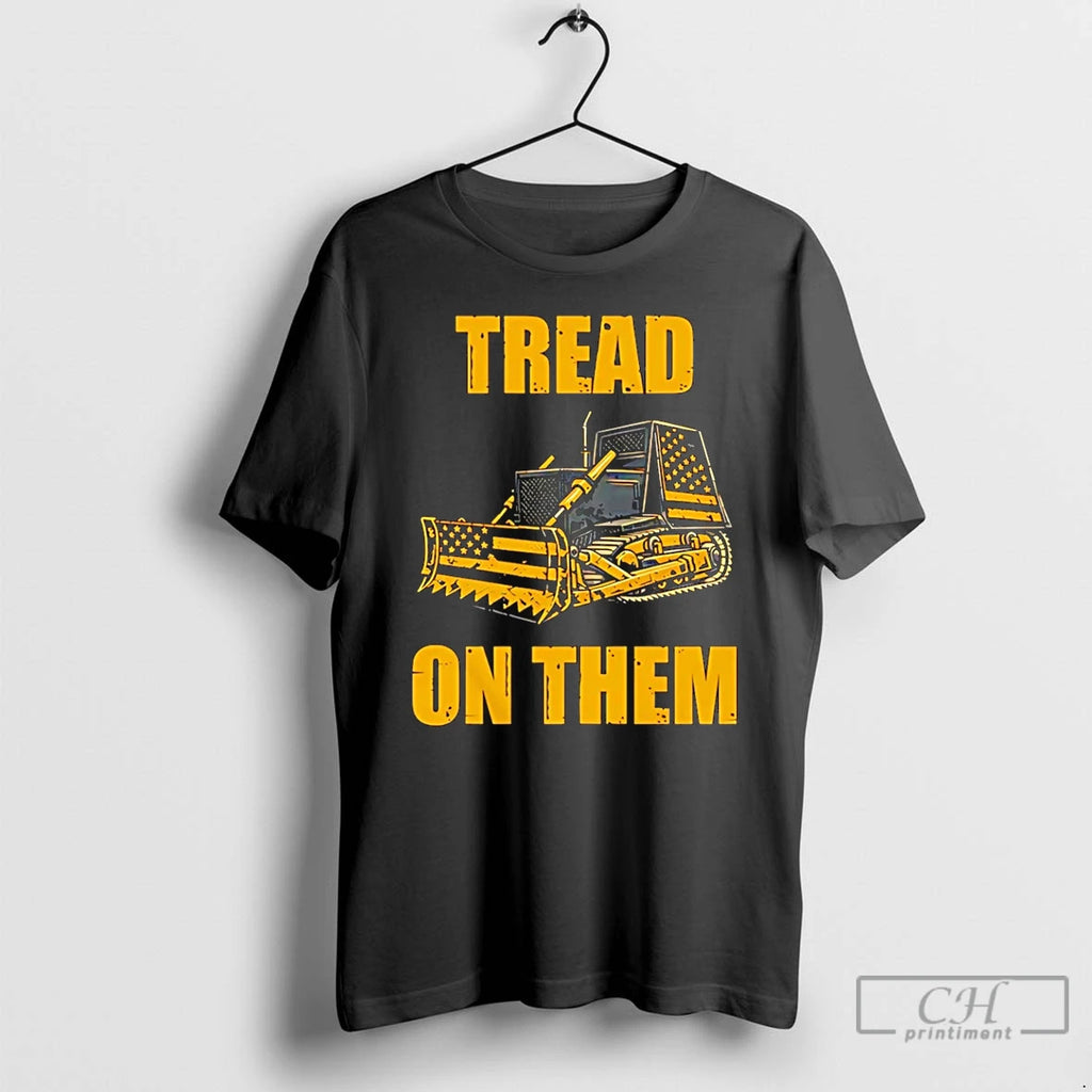 Premium Killdozer Tread On Them Graphic