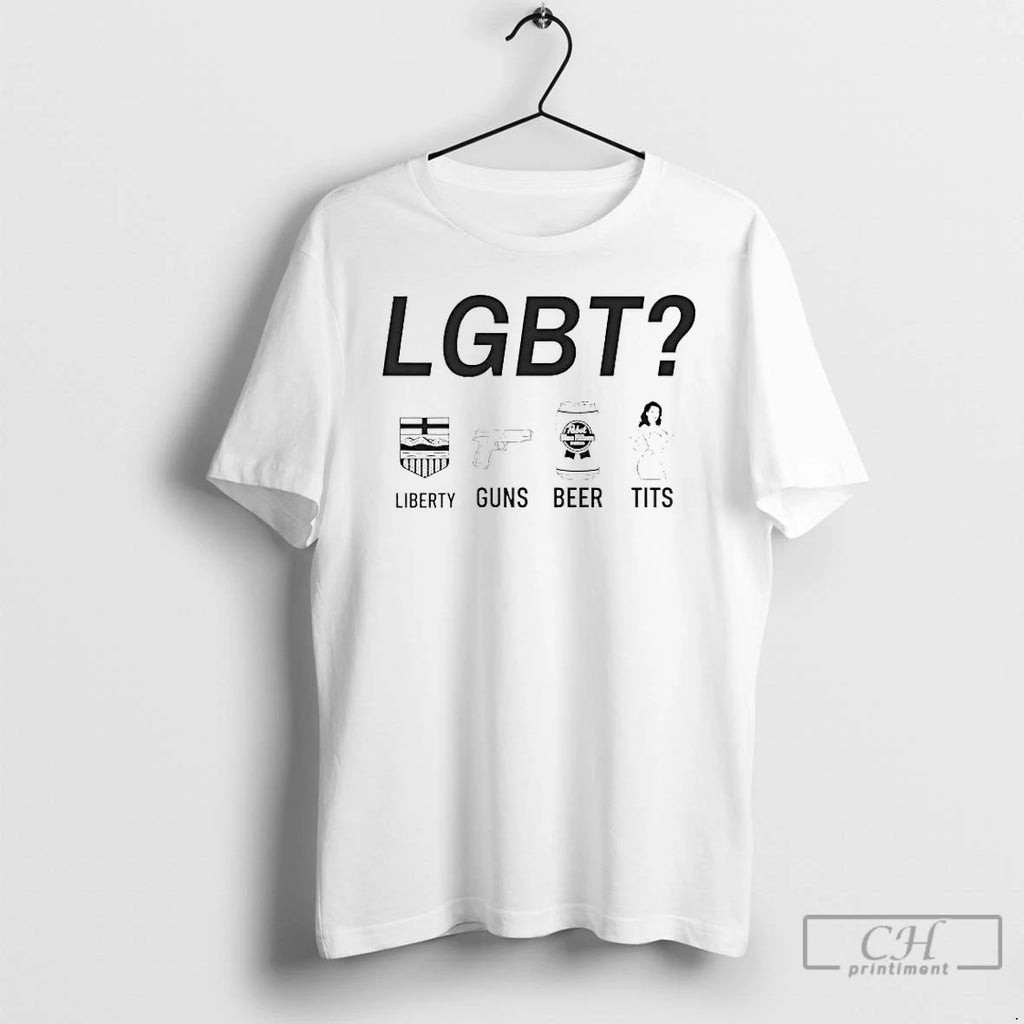 Premium Lgbt Liberty Guns Beer Tits Tee