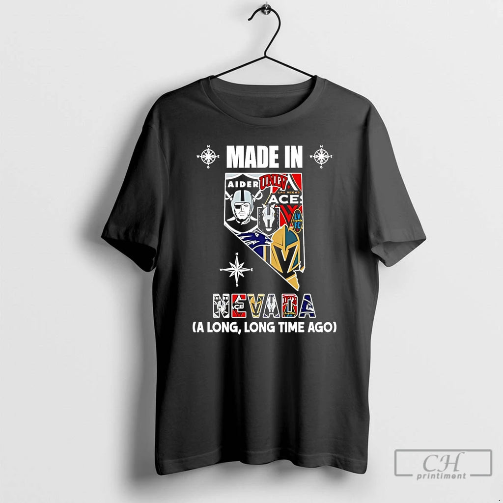 Premium Made In Nevada A Long Long Time Ago State