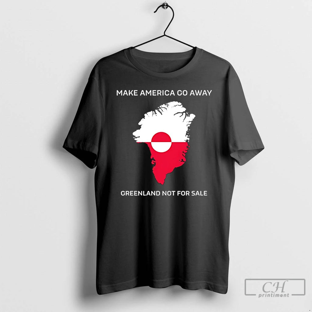 Premium Make America Go Away Greenland Not For Sale