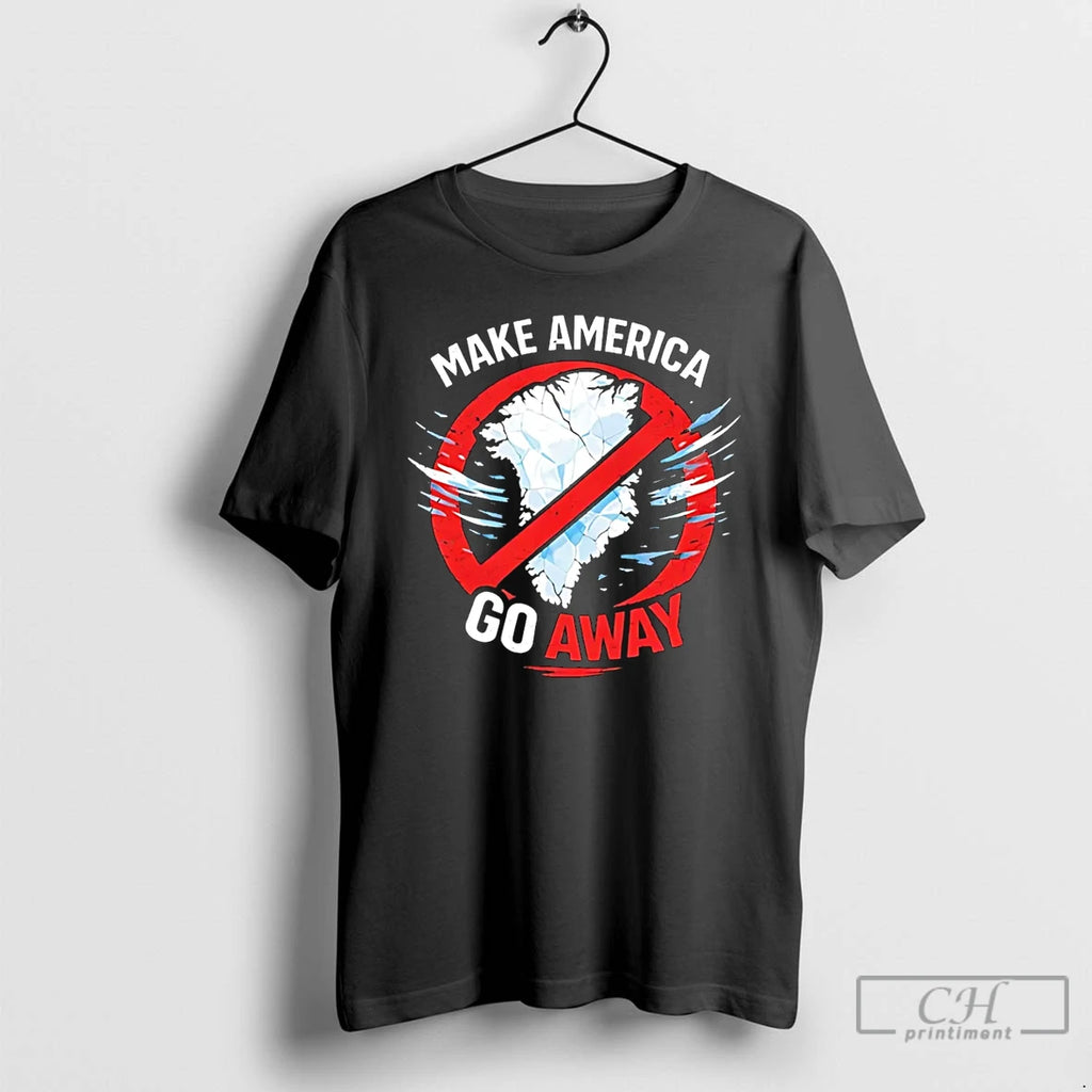 Premium Make America Go Away Support Greenland 2026