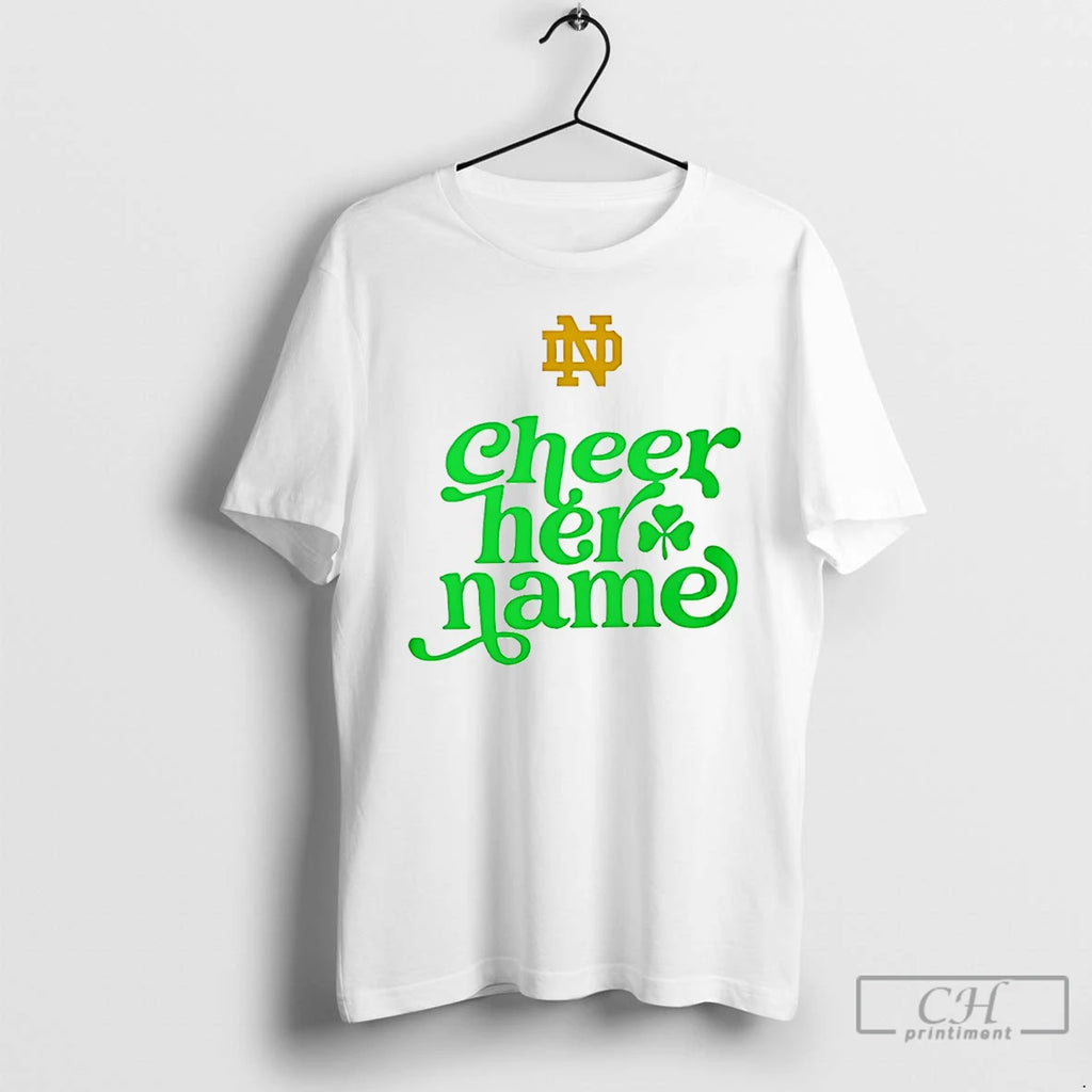 Premium Marcus Freeman Cheer Her Name Notre Dame Fighting Irish