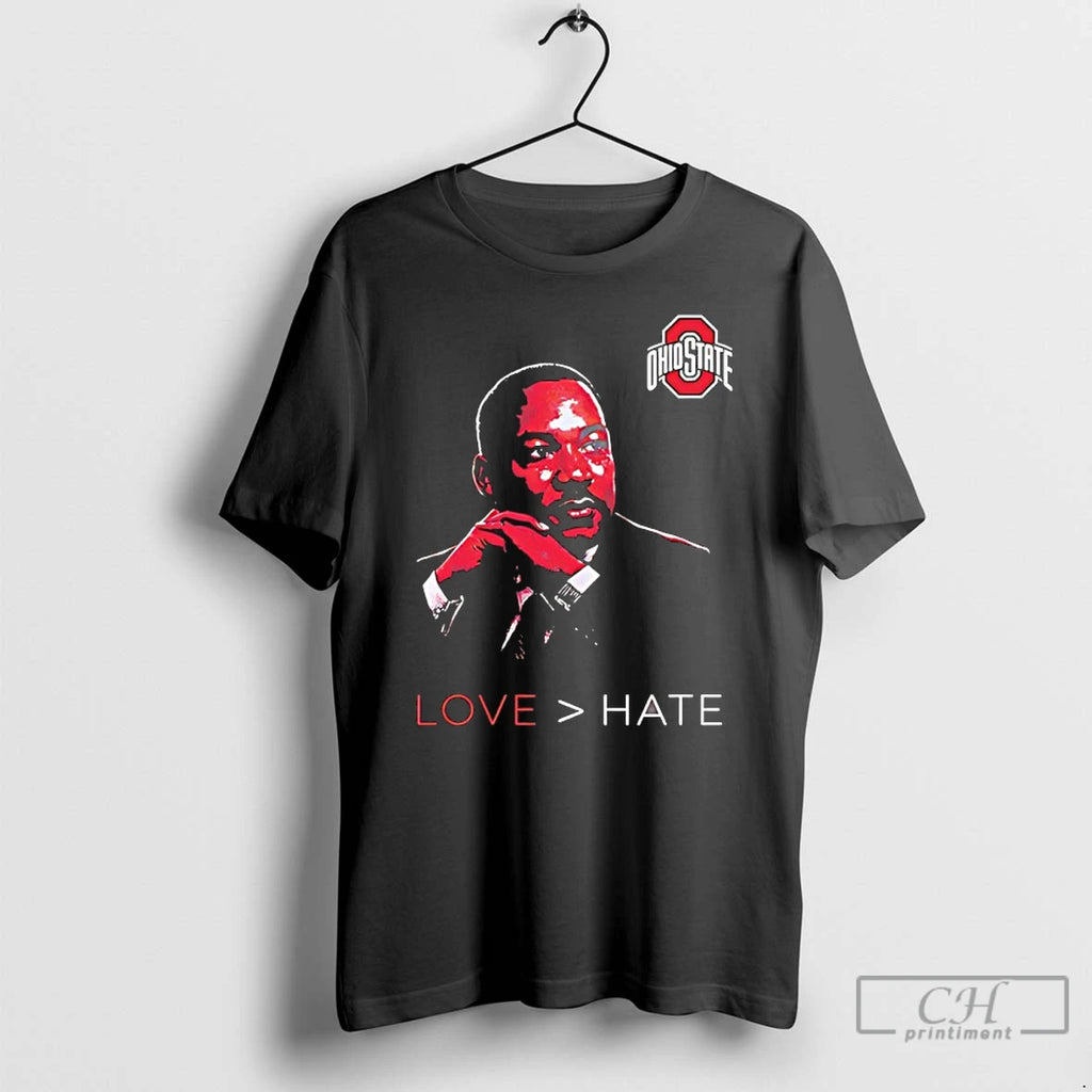 Premium Martin Luther King Ohio State Love Hate Mlk Day