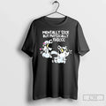 Premium Mentally Sick But Physically Thicc Raccoon T Shirts Unisex , , , Long Sleeve Tee