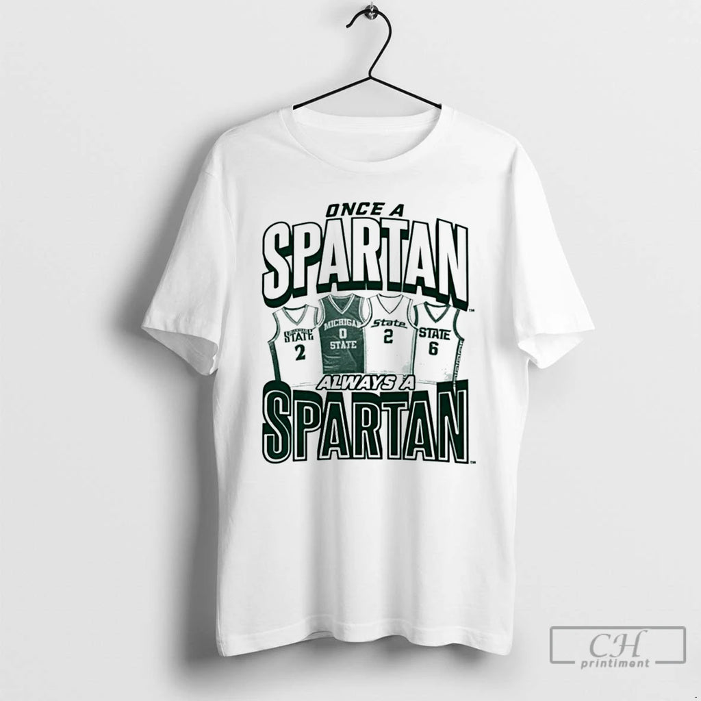 Premium Michigan State Mens Basketball Once A Spartan Always A Spartan