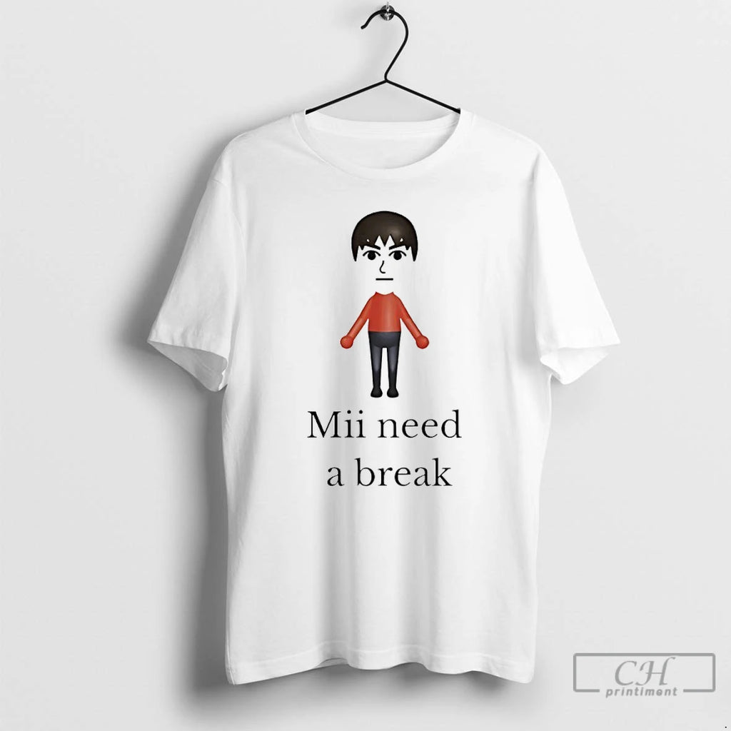 Premium Mii Need A Break