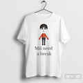 Premium Mii Need A Break