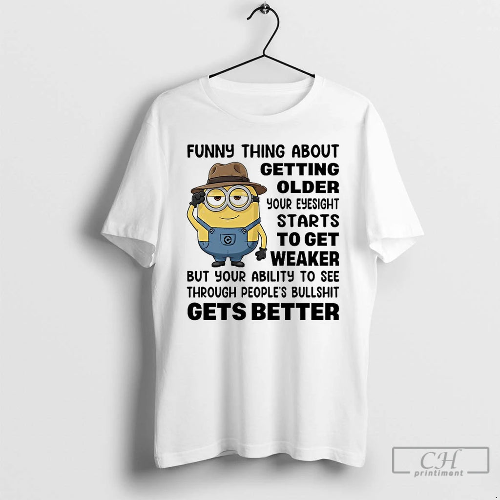 Premium Minions Cowboy Funny Thing About Getting Older Your Eyesight Starts To Get Weaker