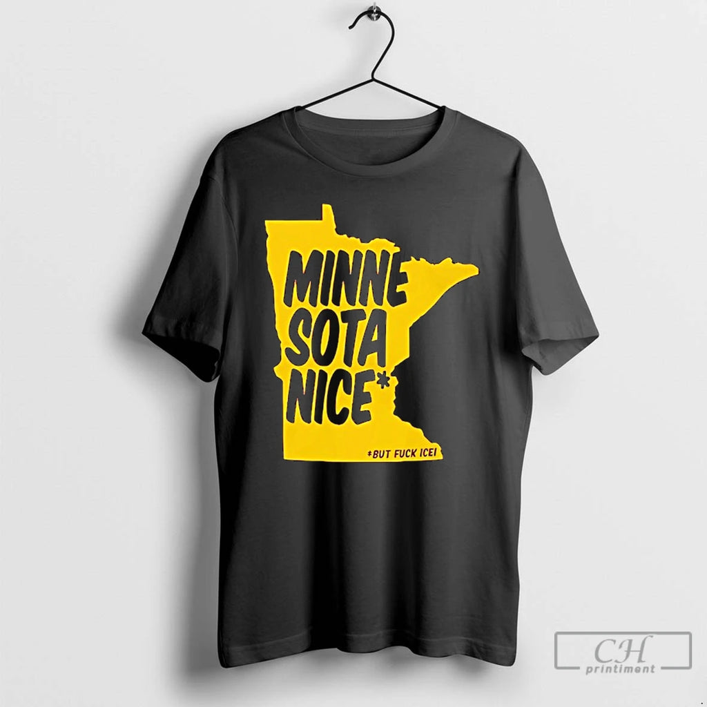 Premium Minne Sota Nice But Fuck Ice State