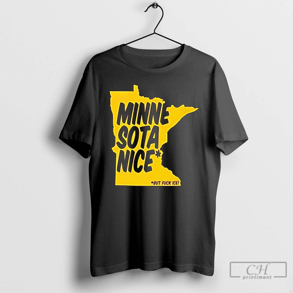 Premium Minnesota Nice But Fuck Ice