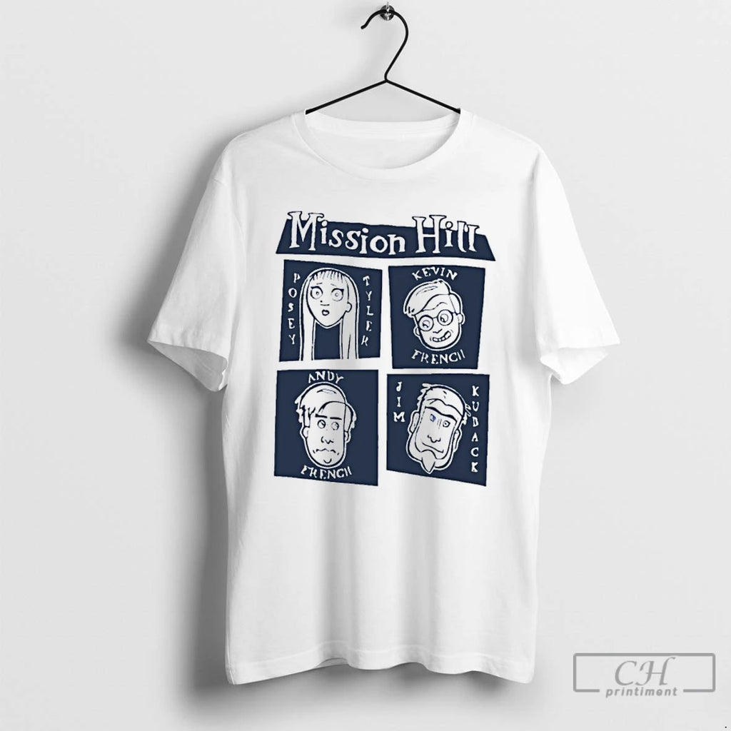 Premium Mission Hill Posey Tyler Kevin French Andy French Jim Kuback