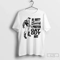 Premium Mr Leather Ai Art Sorry I Prefer Gay Guy Art T Shirts Unisex , , , Long Sleeve Tee