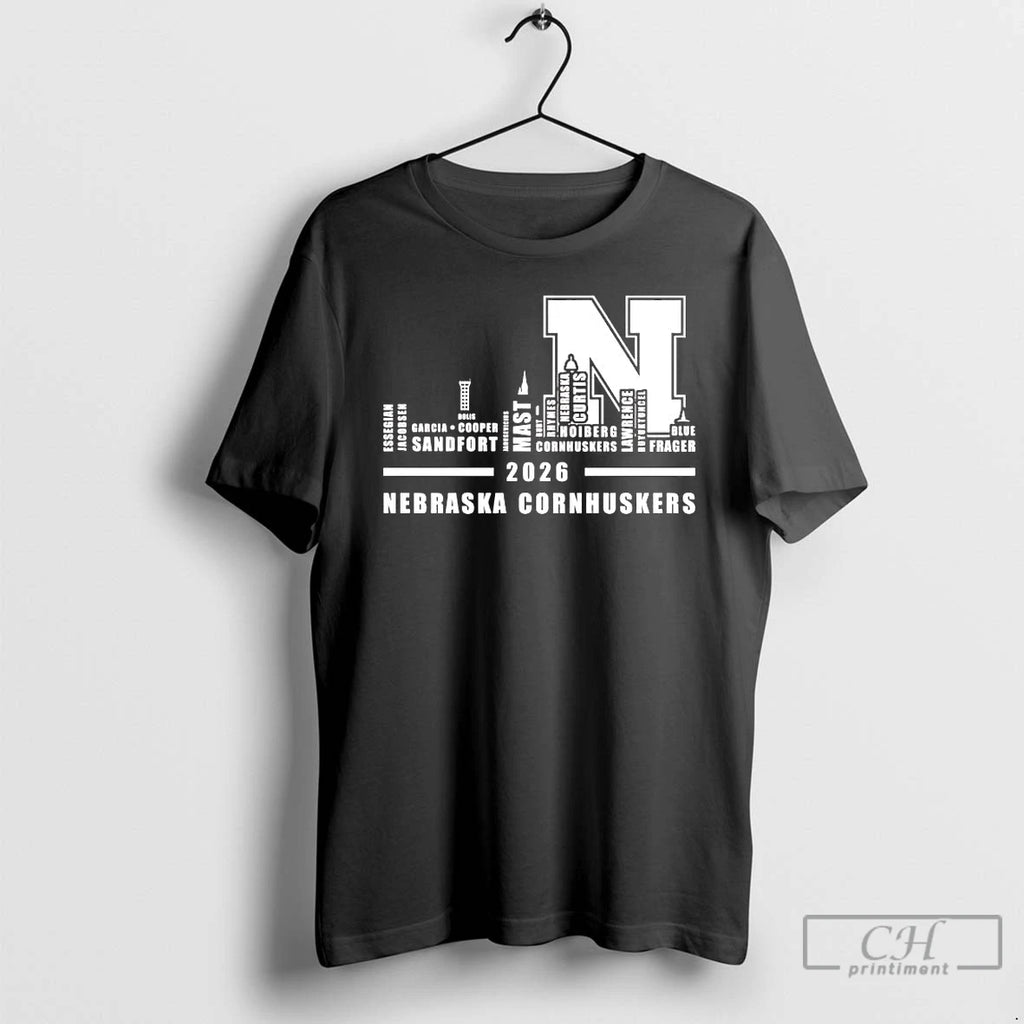 Premium Nebraska Cornhuskers 2026 Players Names City Skyline Tee