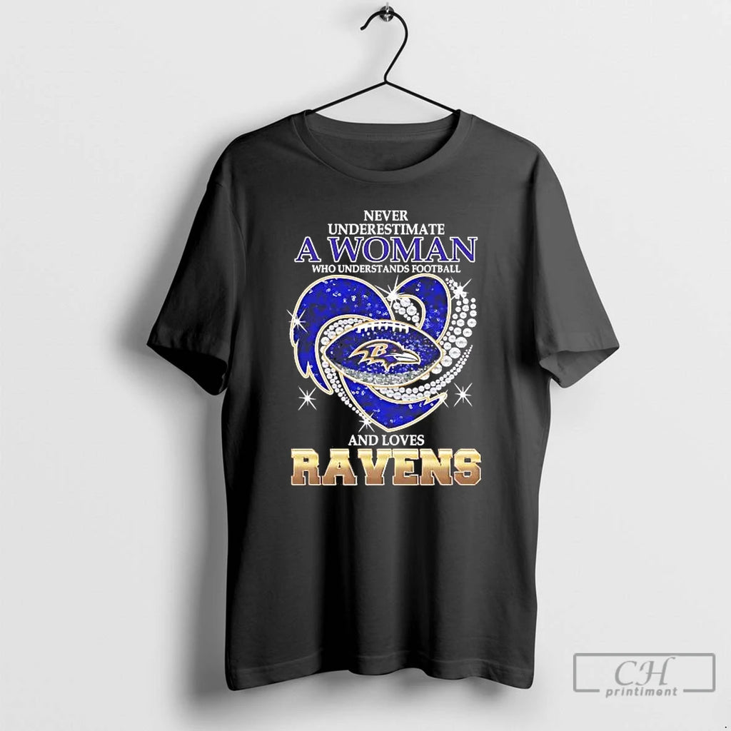 Premium Never Underestimate A Woman Who Understands Football And Loves Ravens Diamond Heart T Shirts