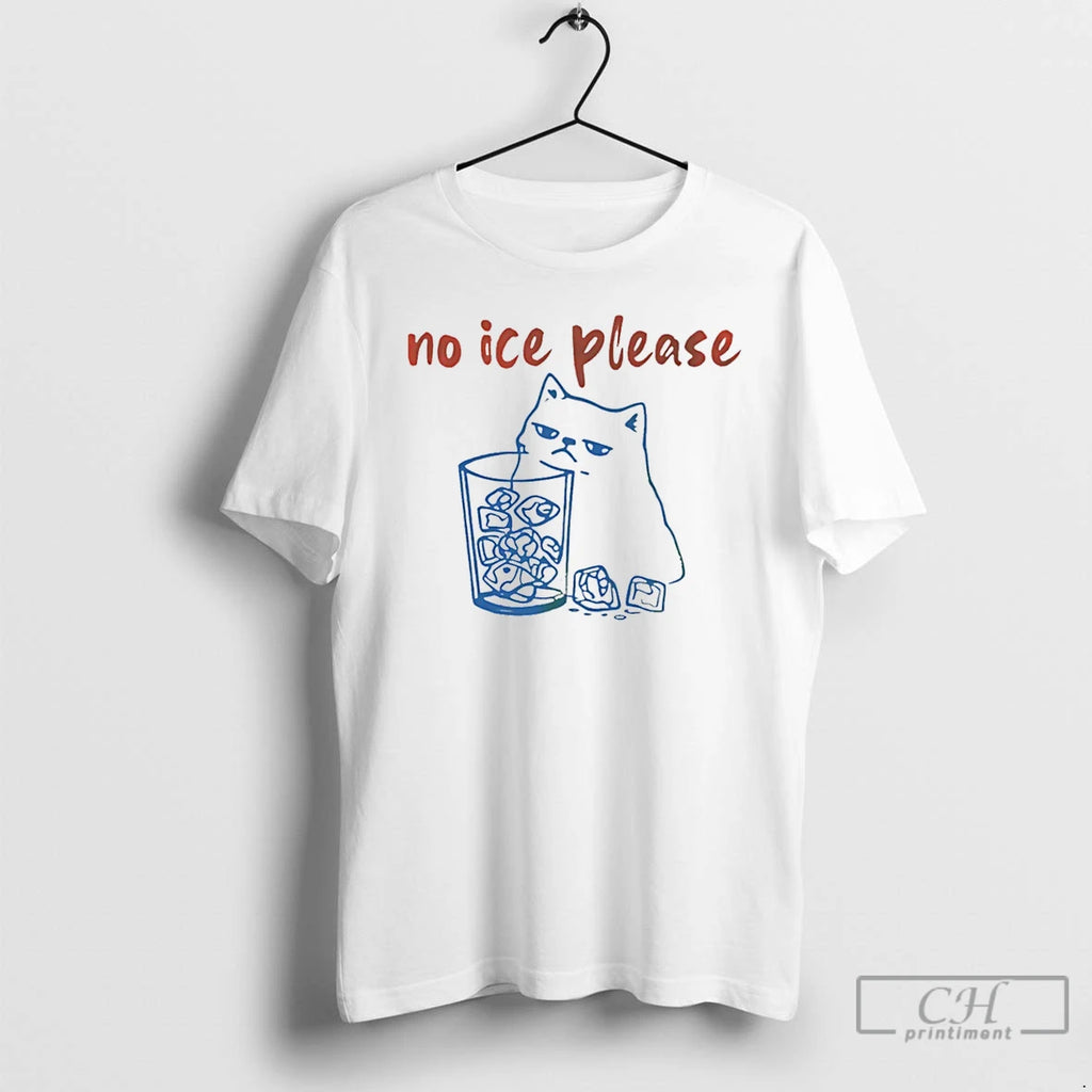 Premium No Ice Please Cat
