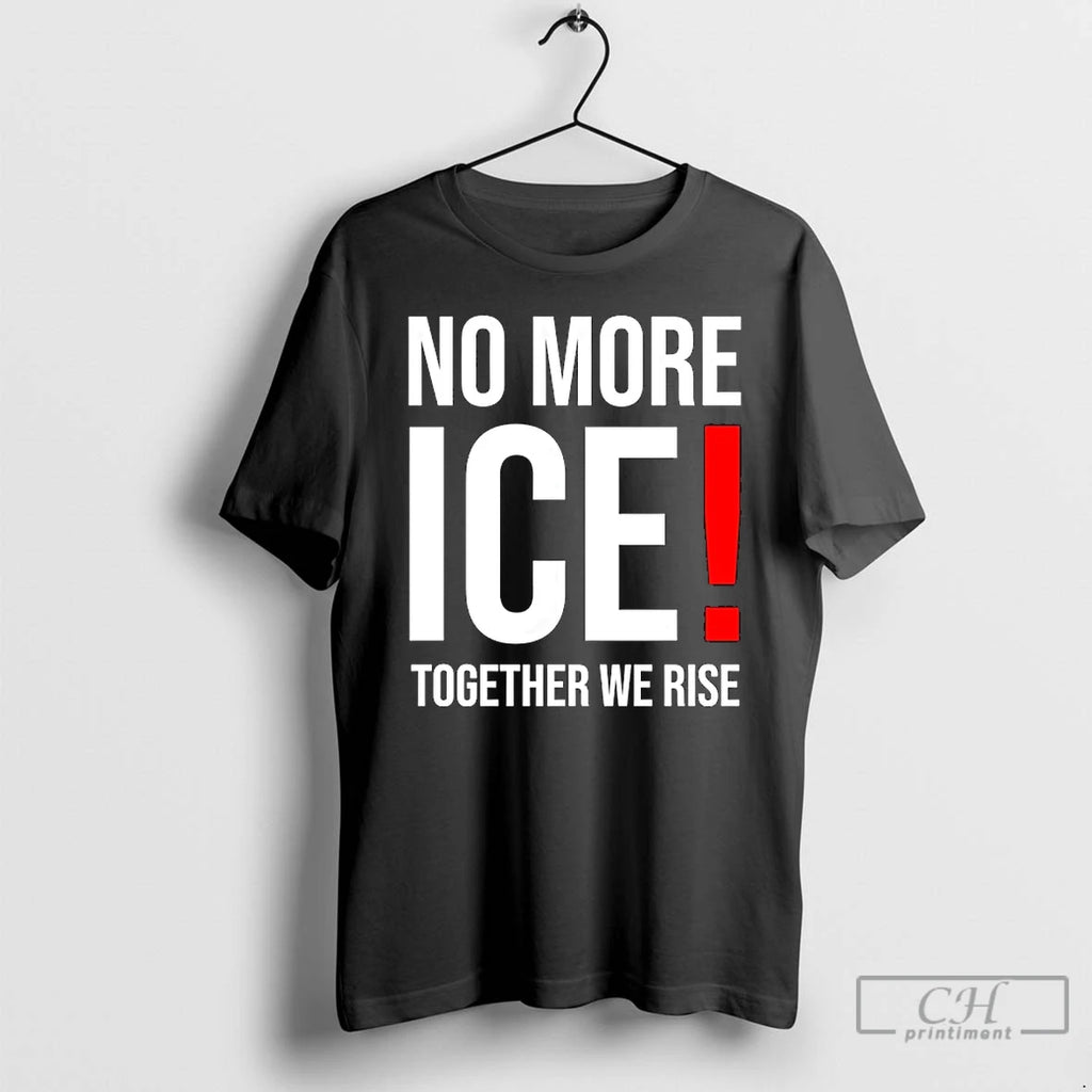 Premium No More Ice Together We Rise