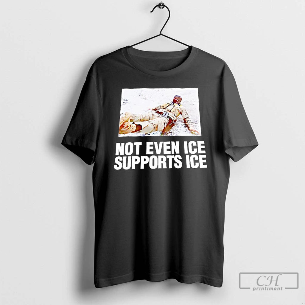 Premium Not Even Ice Supports Ice Antitrump