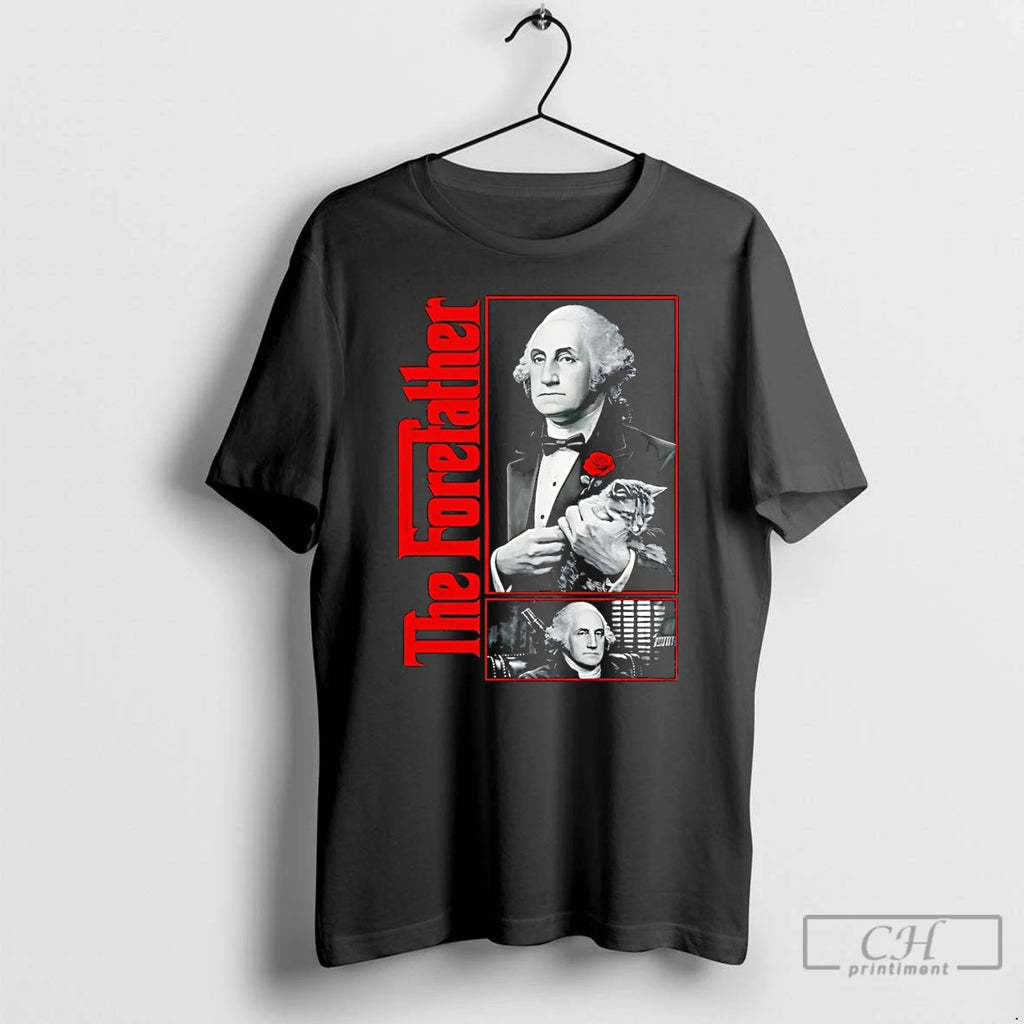 Premium Patriotic George Washington Forefather The American Godfather