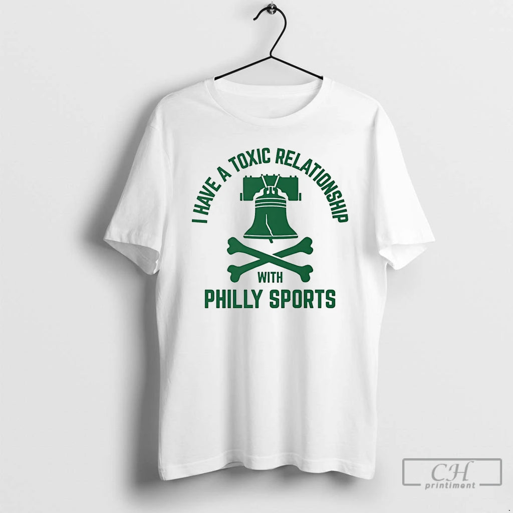 Premium Philadelphia Birds I Have A Toxic Relationship With Philly Sports