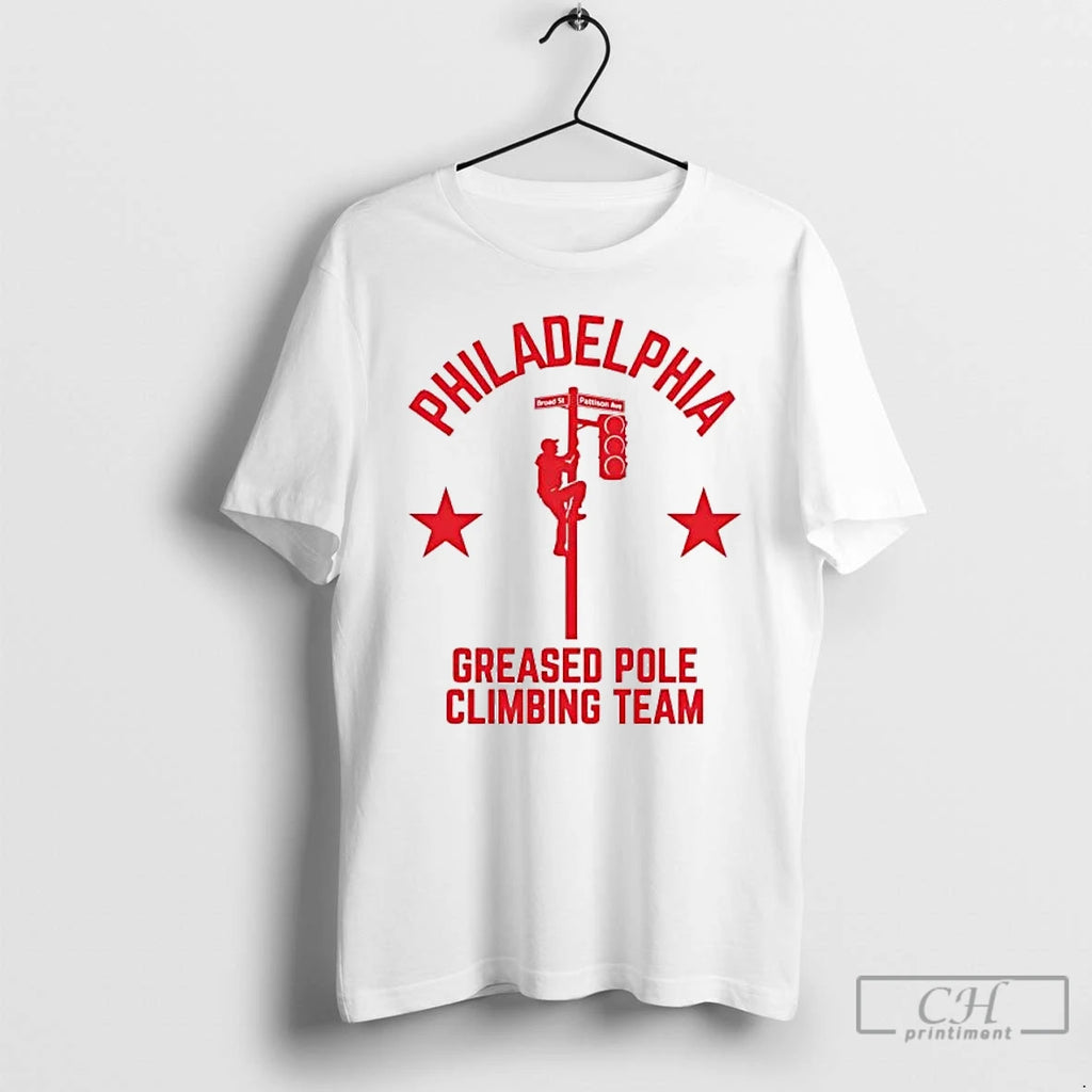 Premium Philadelphia Greased Pole Climbing Team Tee