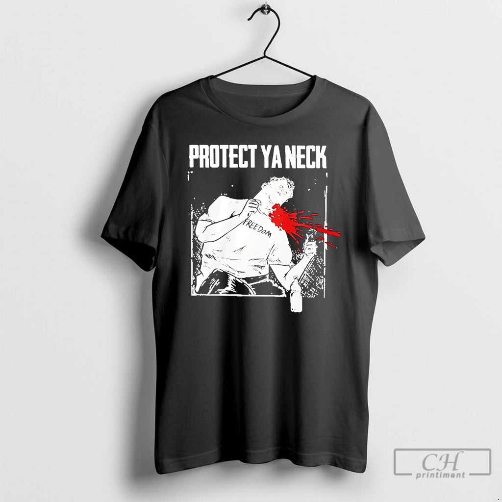 Premium Protect Ya Neck Freedom Charlie Kirk Shot