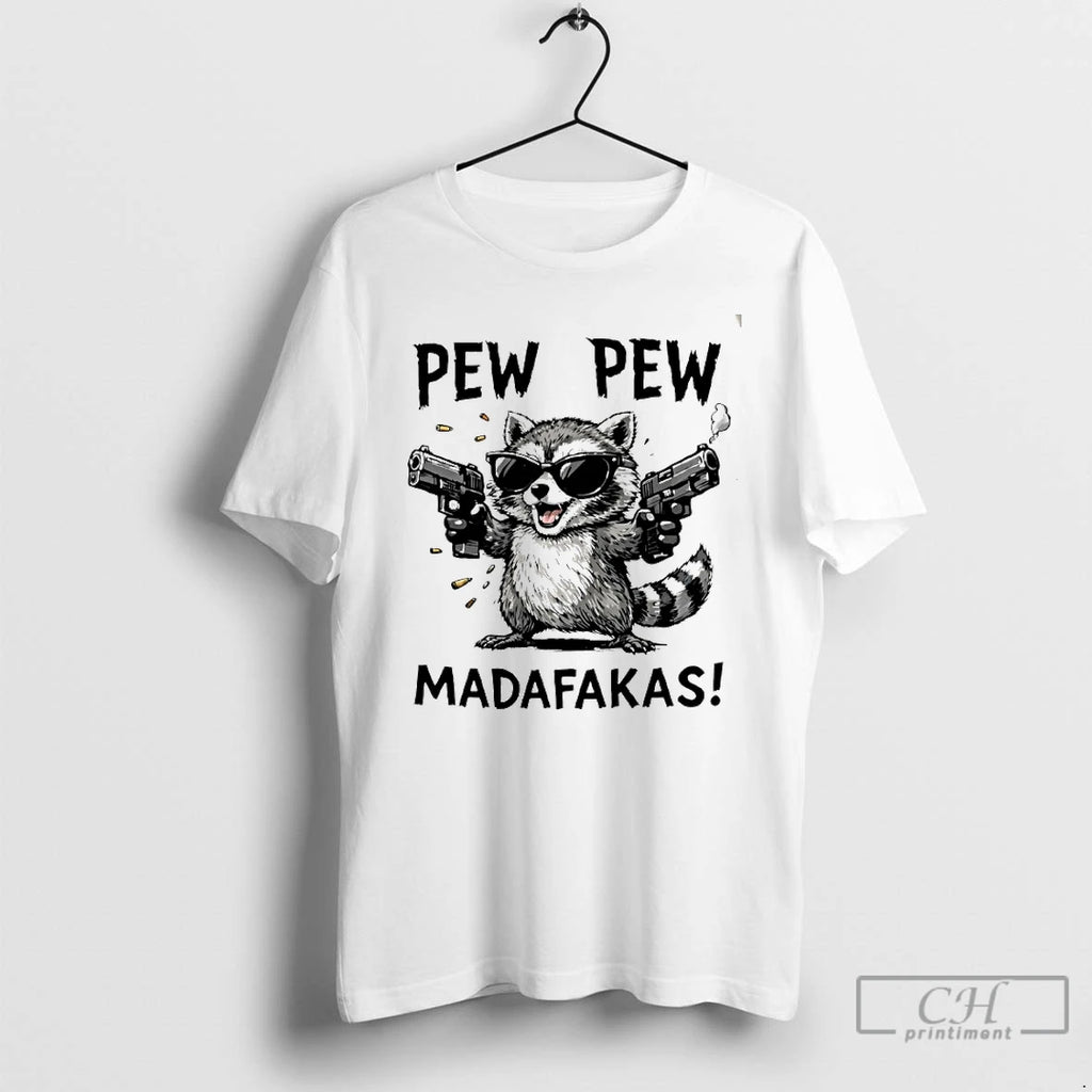 Premium Raccoon Pew Pew Madafakas