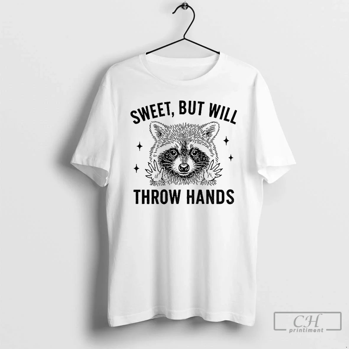 Premium Raccoon Sweet But Will Throw Hands T Shirts Unisex , , , Long Sleeve Tee