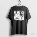 Premium Resist Liberal Fascism Hand Off