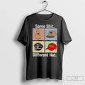 Premium Same Shit Different Hat Dark Humor Statement Sarcastic Protest T Shirts Unisex , , , Long Sleeve Tee