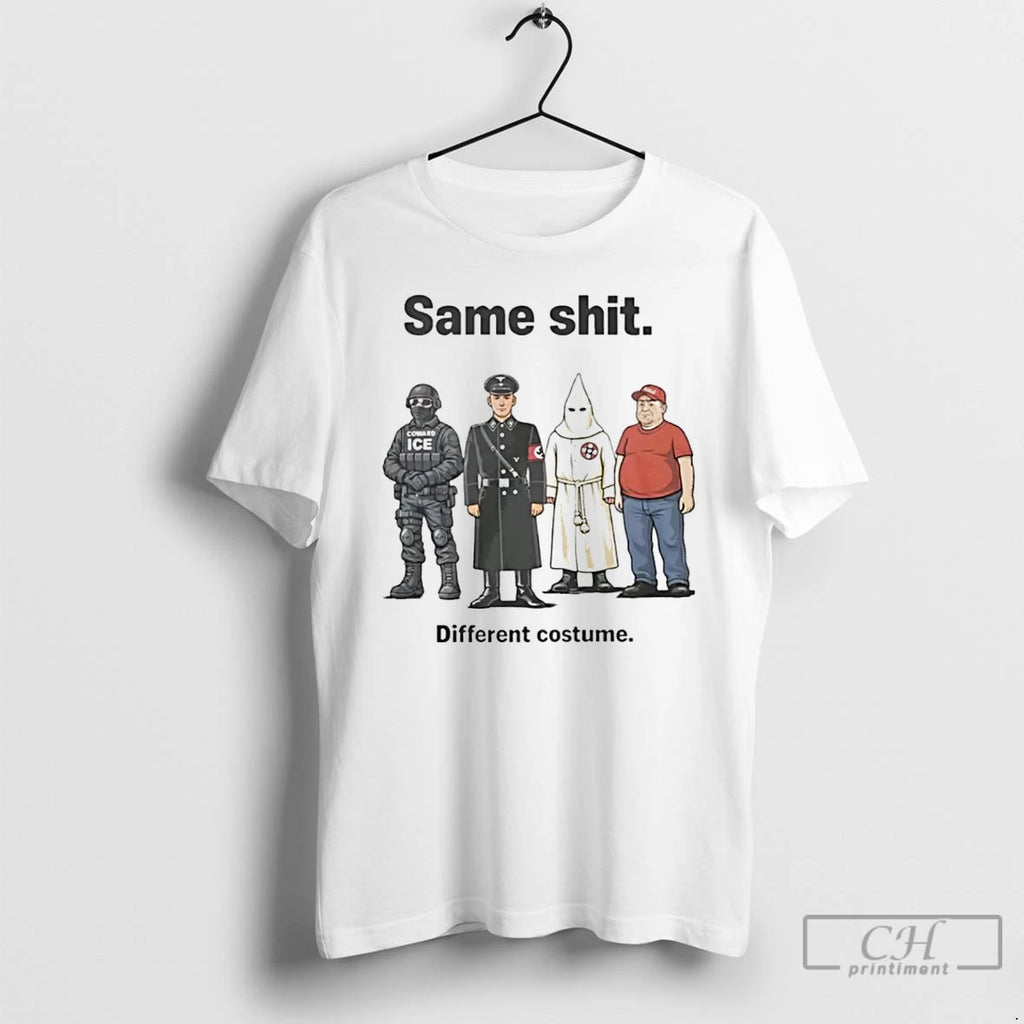 Premium Same Shit Different Costume