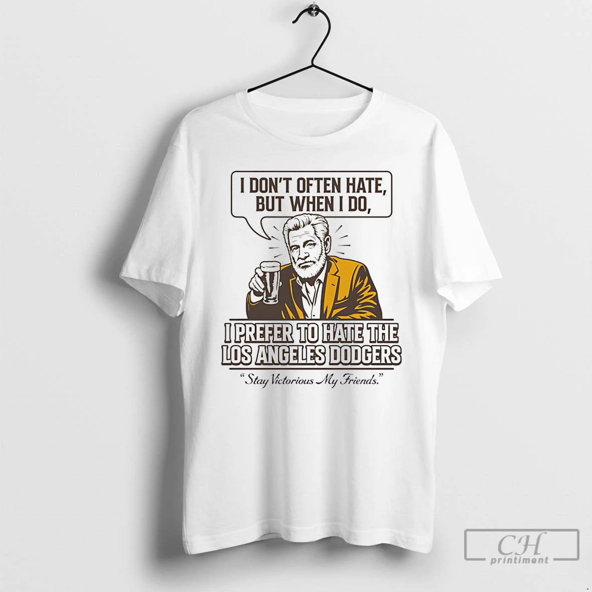 Premium San Diego Baseball Stay Victorious I Prefer To Hate The La Dodgers T Shirts