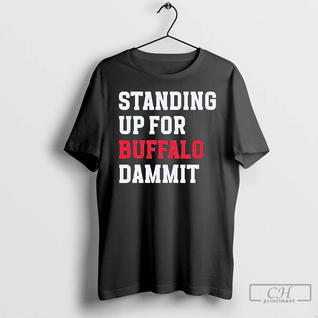 Premium Sean Mcdermott Standing Up For Buffalo Dammit
