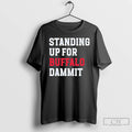 Premium Sean Mcdermott Standing Up For Buffalo Dammit