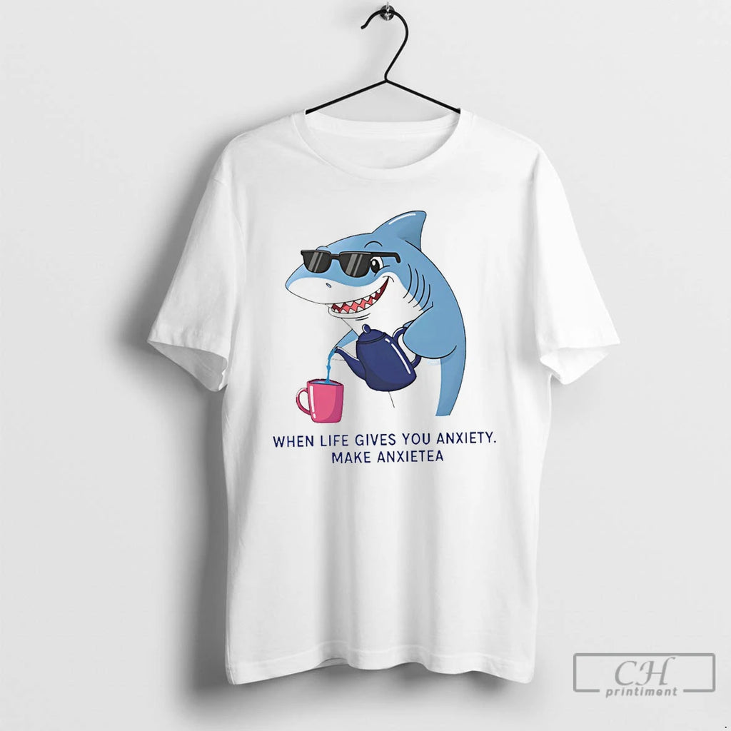 Premium Shark When Life Gives You Anxiety Make Anxietea
