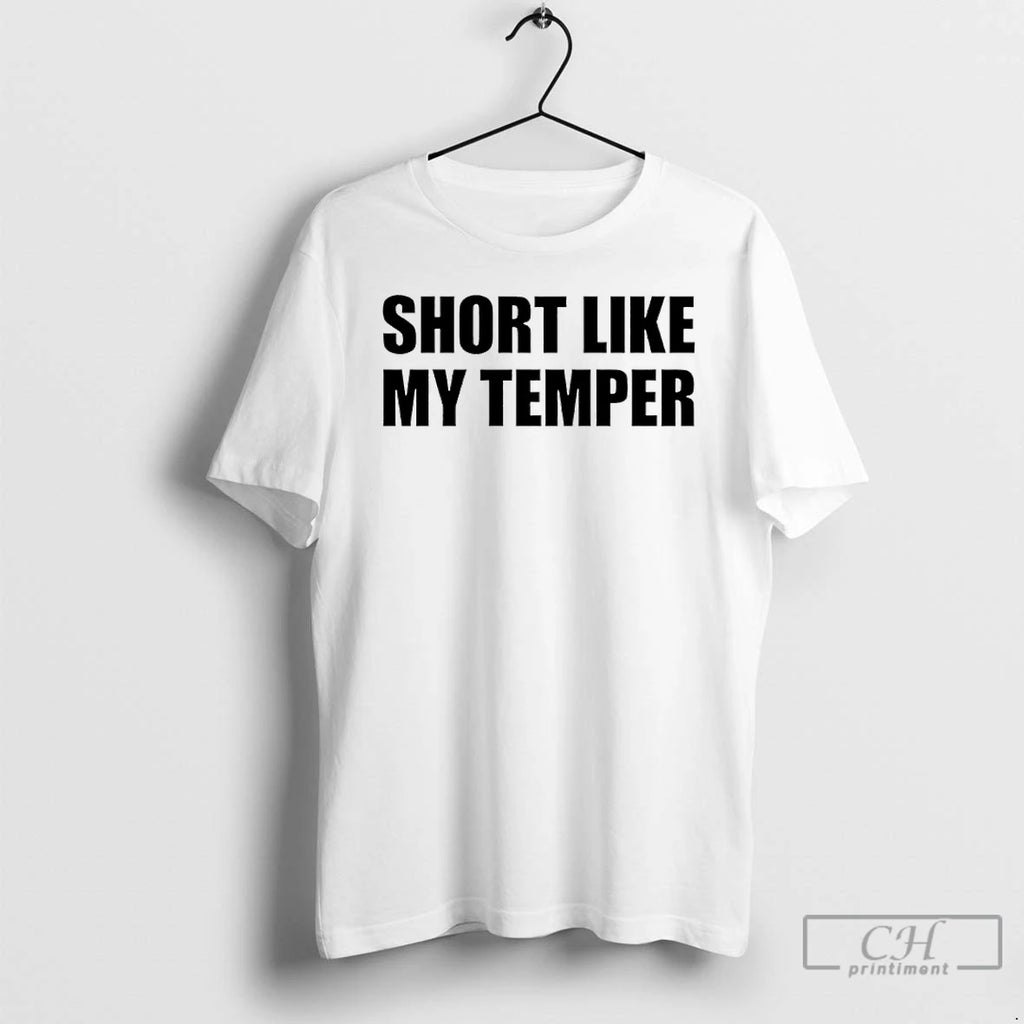Premium Short Like My Temper