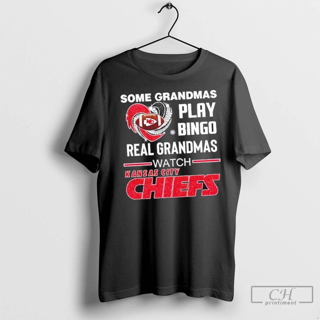 Premium Some Grandmas Play Bingo Real Grandmas Watch Kansas City Chiefs Football Diamond Heart