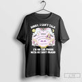 Premium Sorry I Cant Talk Im On The Phone With My Best Friend T Shirts
