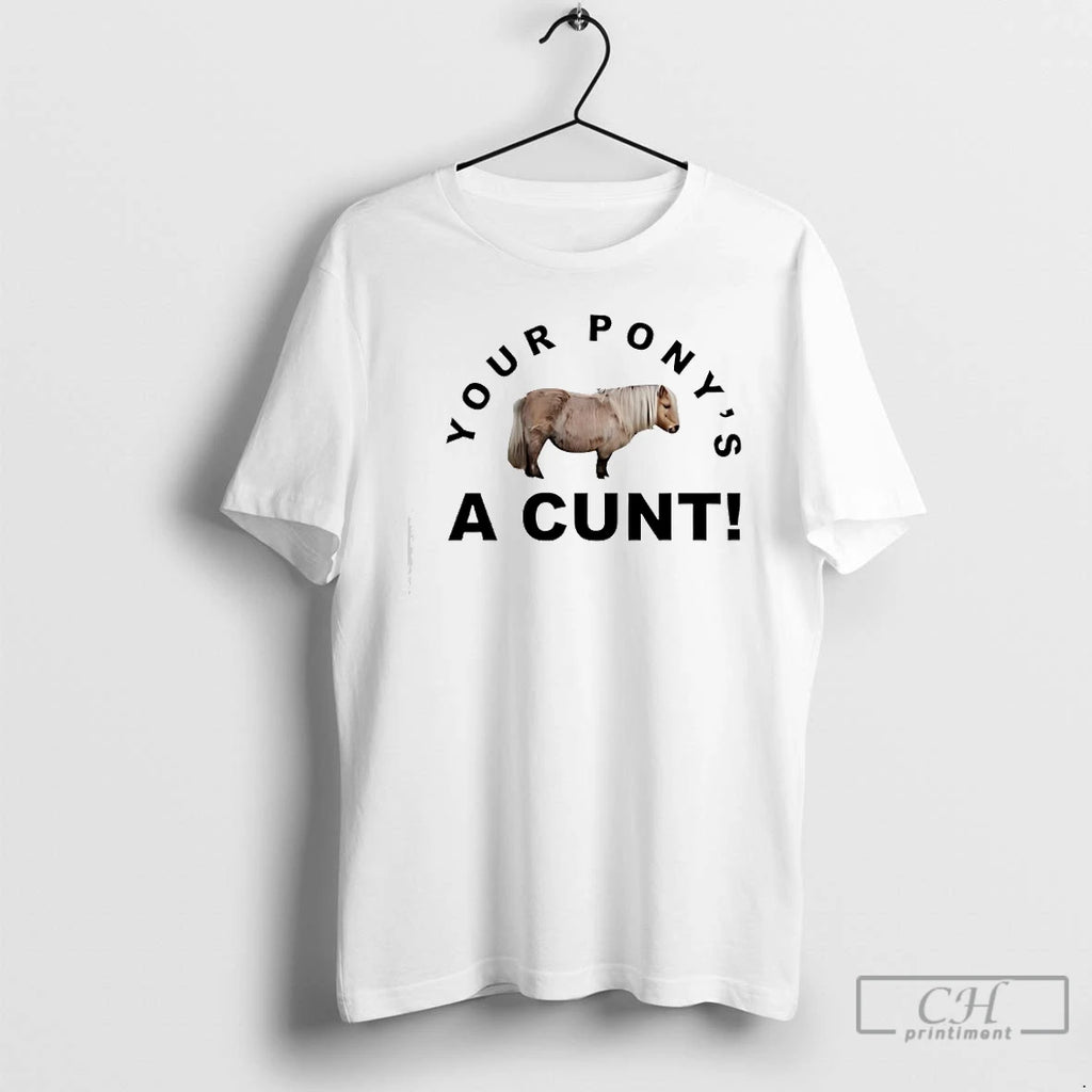 Premium Steve Evets Your Ponys A Cunt