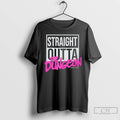 Premium Straight Outta The Dungeon