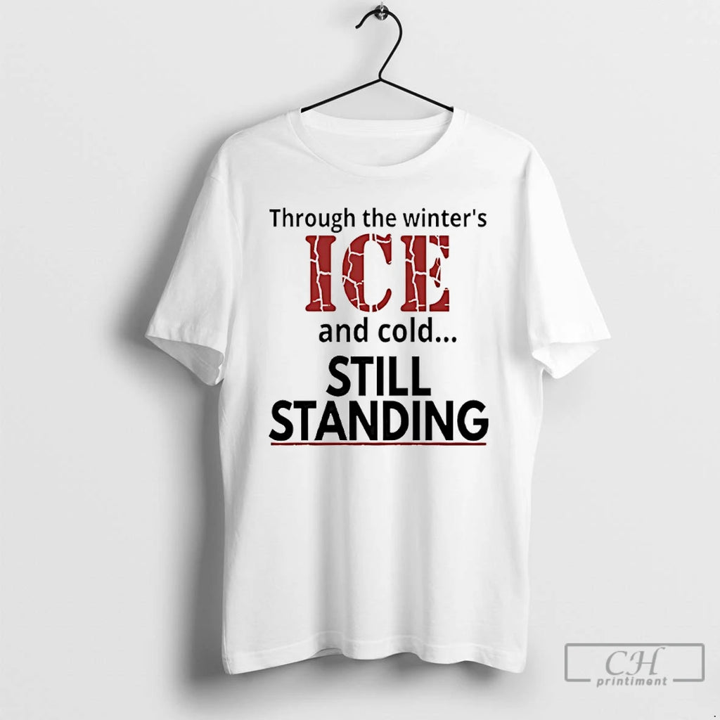 Premium Streets Of Minneapolis Through The Winters Ice And Cold Still Standing T Shirts Sweater
